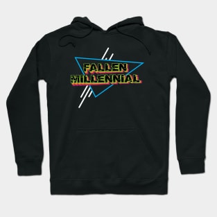 Fallen Millennial Hoodie